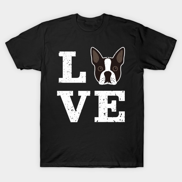 Boston Terrier Dog Love T-Shirt by Psitta